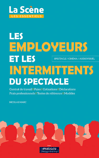 Les employeurs et les intermittents du spectacle
