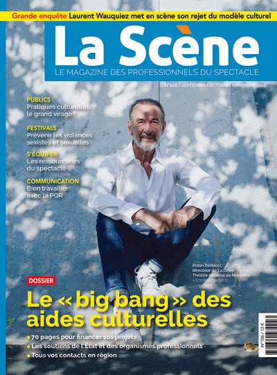 La Scène 106 - Le big bang des aides culturelles