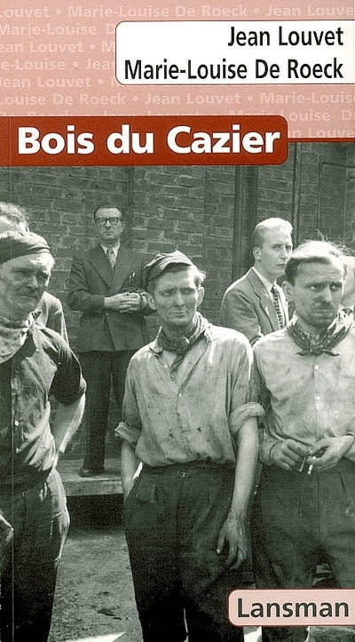 BOIS DU CAZIER