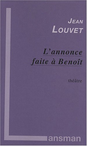 L'ANNONCE FAITE A BENOIT