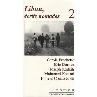 LIBAN, ECRITS NOMADES 2