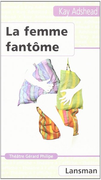 LA FEMME FANTOME