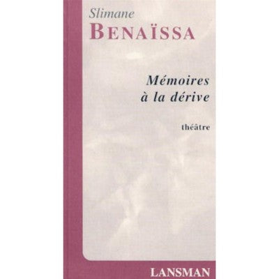 MEMOIRES A LA DERIVE
