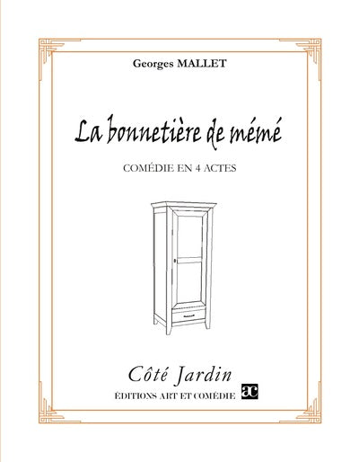 La bonnetière de Mémé : comédie en 4 actes