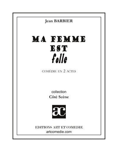 Ma femme est folle