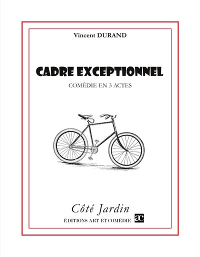 Cadre exceptionnel : comédie en 3 actes