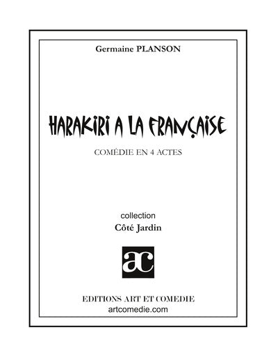 Harakiri à la française : comédie en 4 actes