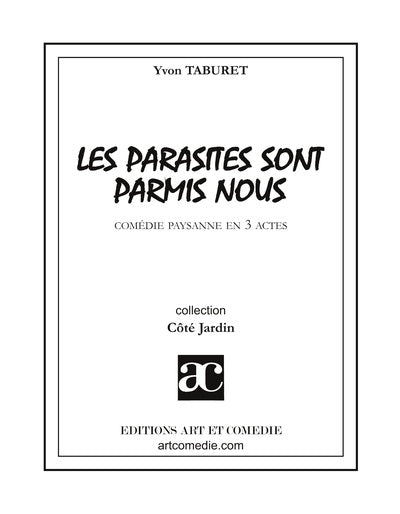 Les parasites sont parmi nous ou La colo d'écolos