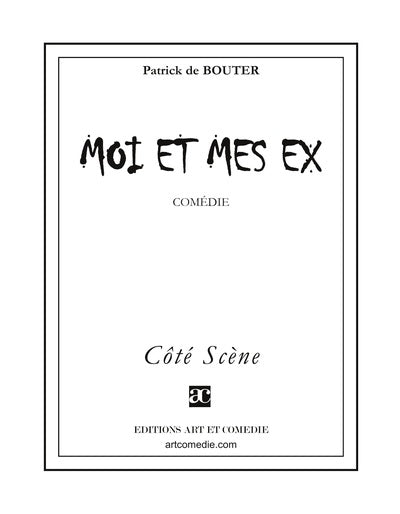 Moi et mes ex : comédie