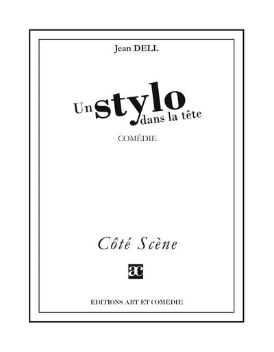 Un stylo dans la tête : comédie