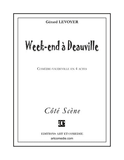 Week-end à Deauville : comédie-vaudeville en 4 actes