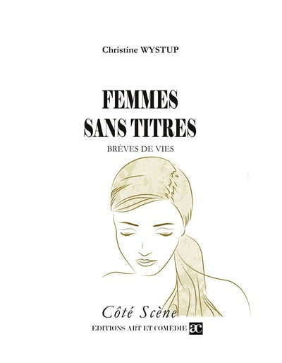 Femmes sans titres : brèves de vies