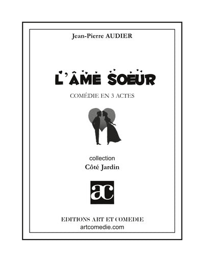 L'âme soeur : comédie en 3 actes