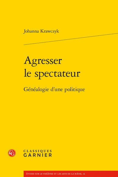 Agresser le spectateur