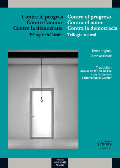 Contra el progreso contra el amor contra la democracia / contre le progres contr