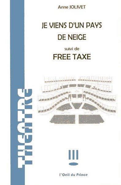 Je viens d'un pays de neige. Free taxe