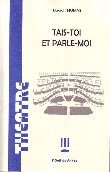 Tais-toi et parle moi !