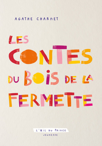 Les Contes du Bois de la Fermette
