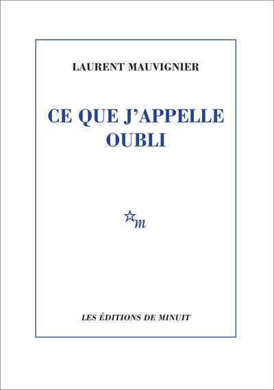 Ce que j'appelle oubli