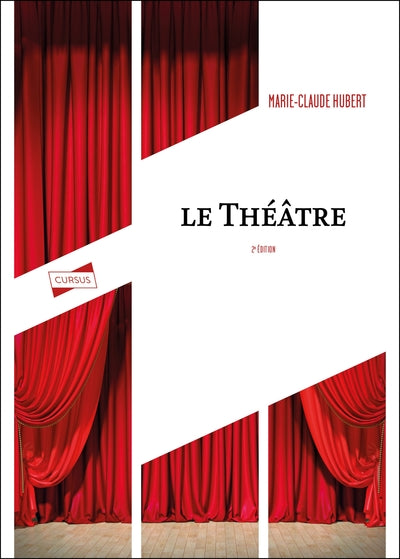 Le théâtre - 2e éd.
