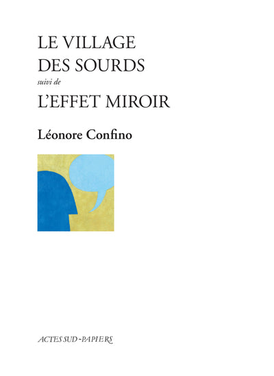 LE VILLAGE DES SOURDS SUIVI DE L'EFFET MIROIR