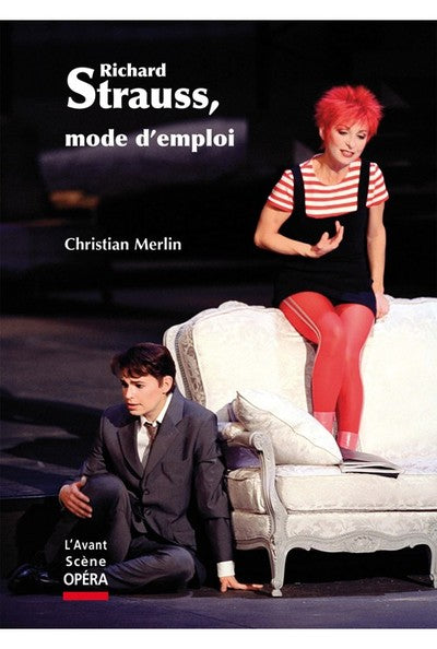 Richard Strauss, mode d'emploi