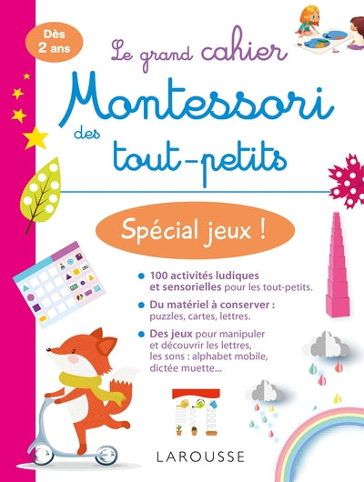 Mon grand cahier Montessori des tout-petits Spécial activités et jeux