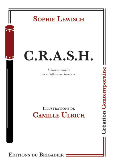 C.R.A.S.H.