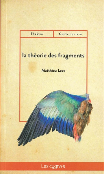 La théorie des fragments
