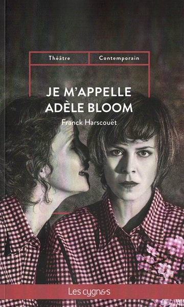 Je m'appelle Adèle Bloom