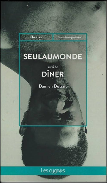 Seulaumonde. Dîner