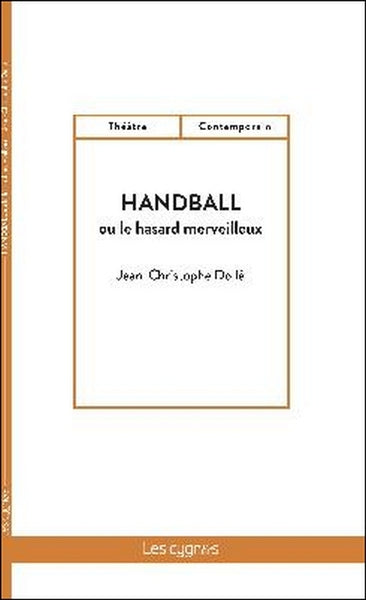 Handball ou Le hasard merveilleux