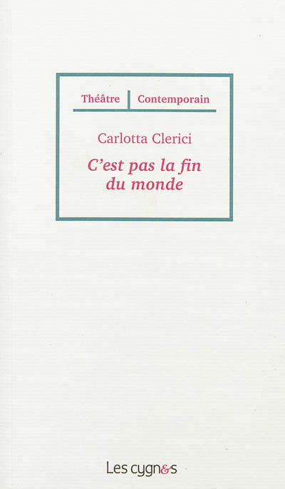 C'est pas la fin du monde