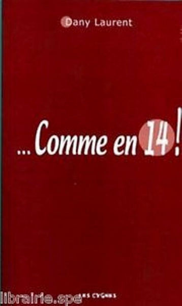 COMME EN 14 !
