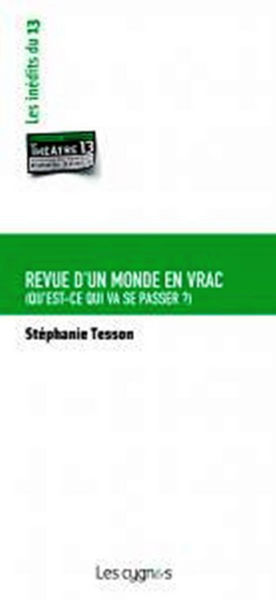 Revue d'un monde en vrac : qu'est-ce qui va se passer...