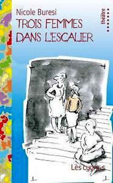 Trois femmes dans l'escalier