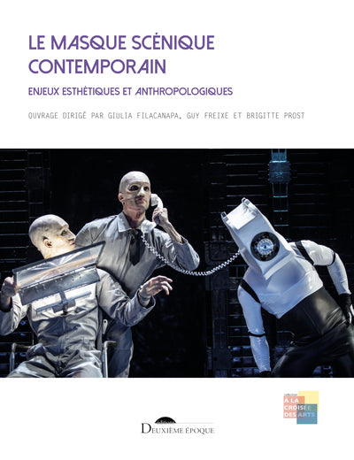 Le masque scénique contemporain
