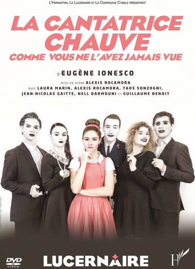 LA CANTATRICE CHAUVE COMME VOUS NE L'AVEZ JAMAIS VUE