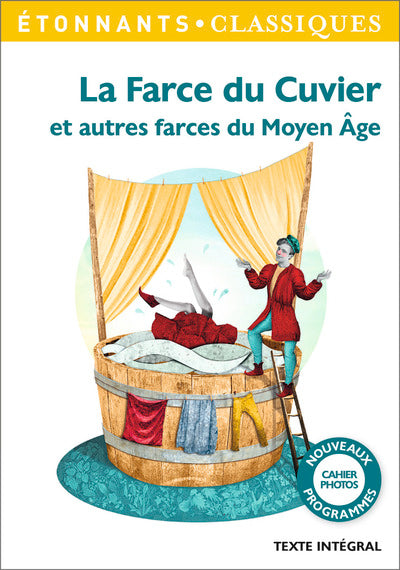 La Farce du Cuvier et autres farces du Moyen Âge