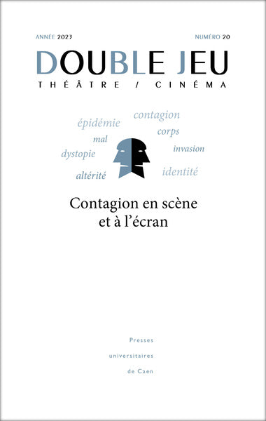 DOUBLE JEU, NO 20/2023. CONTAGION EN SCENE ET A L'ECRAN