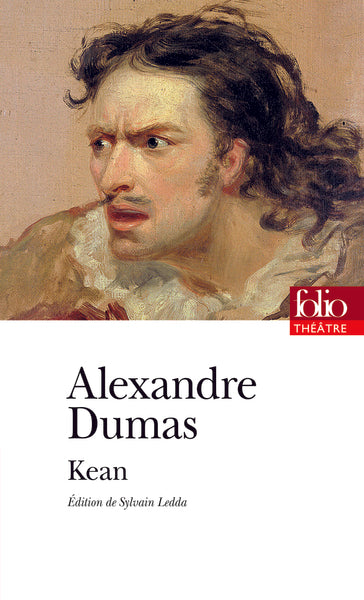 Kean ou Désordre et génie