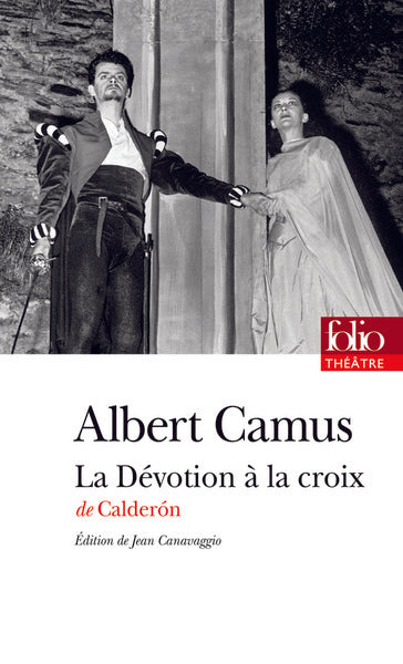 La Dévotion à la croix, de Calderón