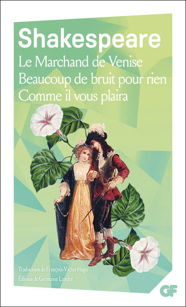 Le Marchand de Venise - Beaucoup de bruit pour rien - Comme il vous plaira