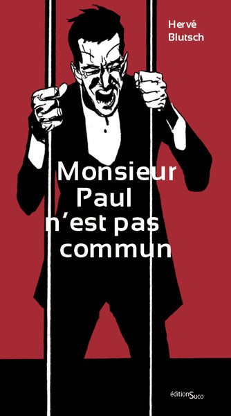 MONSIEUR PAUL N'EST PAS COMMUN