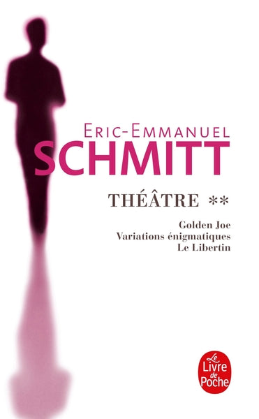 Golden Joe, Variations énigmatiques, Le Libertin (Théâtre, Tome 2)