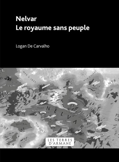 Nelvar - Le royaume sans peuple