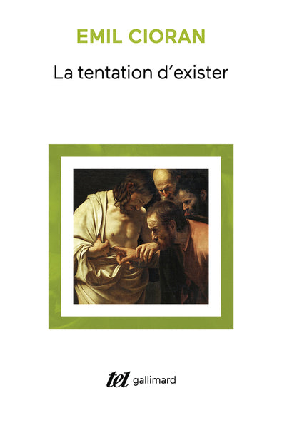 La tentation d'exister