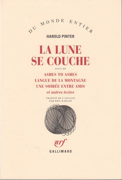 La Lune se couche / Ashes to Ashes /Langue de la montagne /Une Soirée entre amis et autres textes