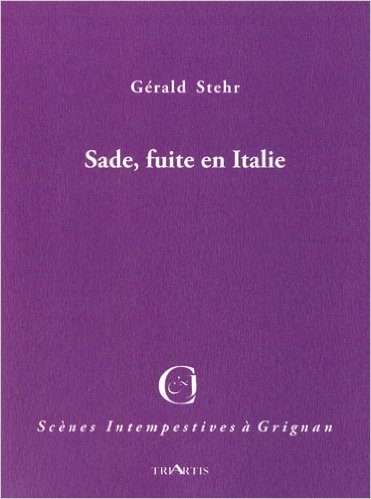 SADE, FUITE EN ITALIE