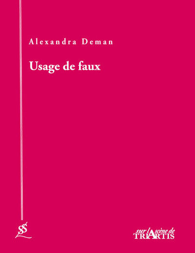 USAGE DE FAUX